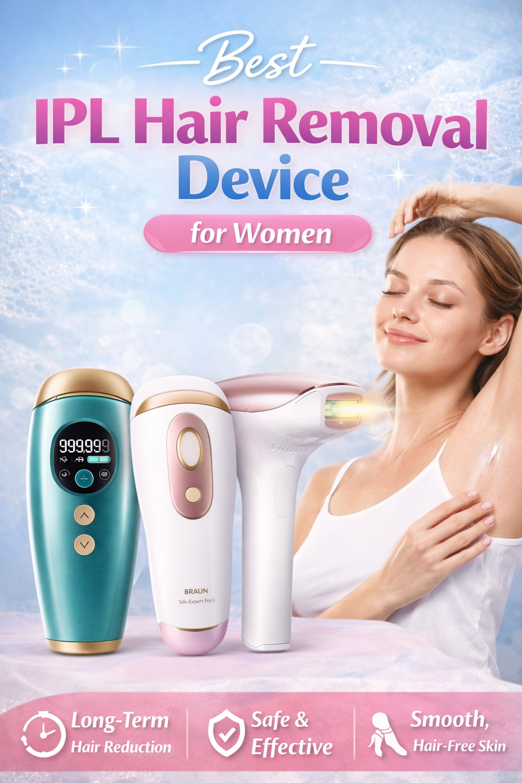 Best IPL Hair Removal Device for Women
